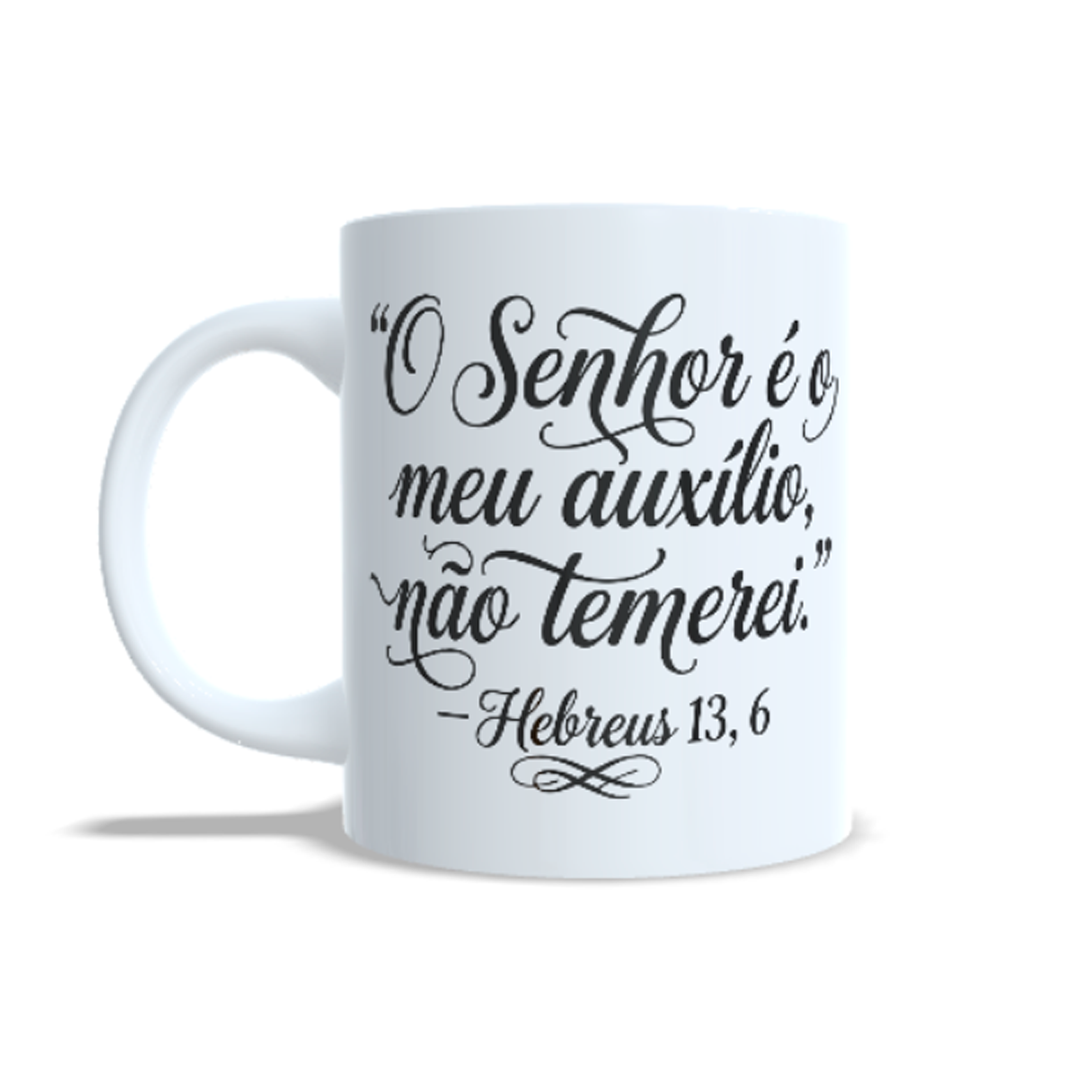 Caneca Personalizada - O SENHOR É MEU AUXÍLIO, NÃO TEMEREI